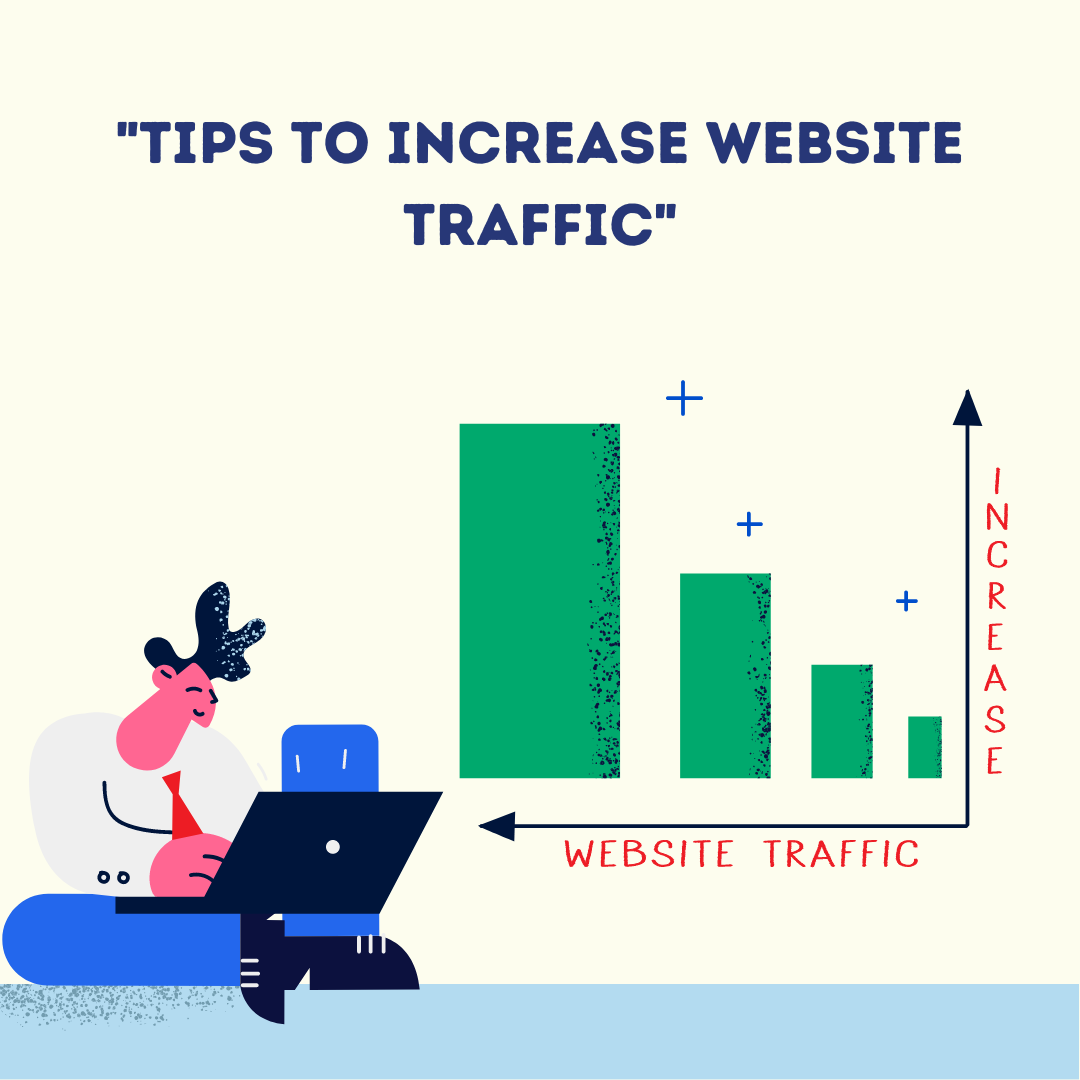 Tips to increase Website Traffic